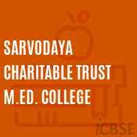 Sarvodaya Charitable Trust M.Ed. College Logo