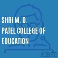 Shri M. D. Patel College of Education Logo