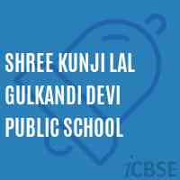 Shree Kunji Lal Gulkandi Devi Public School Logo