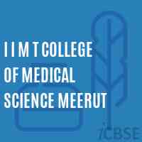 I I M T College of Medical Science Meerut Logo