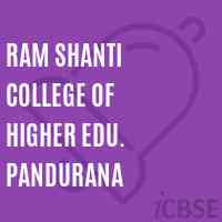 Ram shanti College of Higher Edu. Pandurana Logo