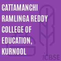 Cattamanchi Ramlinga Reddy College of Education, Kurnool Logo