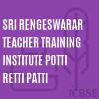 Sri Rengeswarar Teacher Training Institute Potti Retti Patti Logo