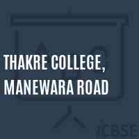 Thakre College, Manewara Road Logo