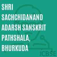 Shri Sachchidanand Adarsh Sanskrit Pathshala, Bhurkuda College Logo