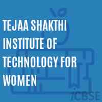 Tejaa Shakthi Institute of Technology For Women Logo