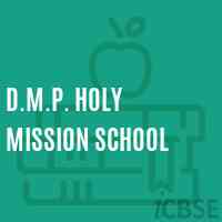D.M.P. Holy Mission School Logo