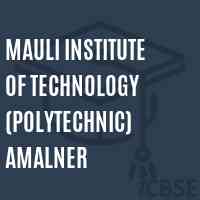 Mauli Institute of Technology (Polytechnic) Amalner Logo