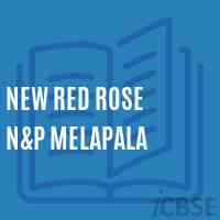 New Red Rose N&p Melapala Primary School Logo
