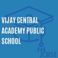 Vijay Central Academy Public School Logo