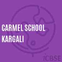 Carmel School Kargali Logo
