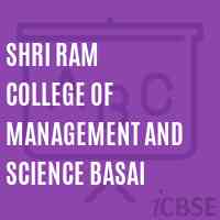 Shri Ram College of Management and Science Basai Logo