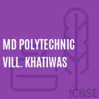 Md Polytechnic Vill. Khatiwas College Logo