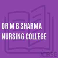 Dr M B SHARMA NURSING COLLEGE Logo