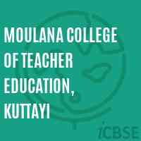 Moulana College of Teacher Education, Kuttayi Logo