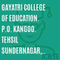 Gayatri College of Education. P.O. Kangoo. Tehsil Sundernagar, Distt Mandi Logo
