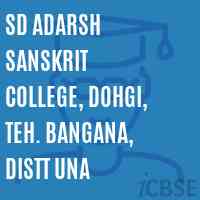 SD Adarsh Sanskrit College, Dohgi, Teh. Bangana, Distt Una Logo
