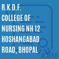 R.K.D.F. College of Nursing NH 12 Hoshangabad Road, Bhopal Logo