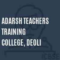 Adarsh Teachers Training College, Deoli Logo