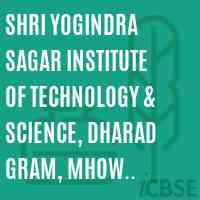 Shri Yogindra Sagar Institute of Technology & Science, Dharad Gram, Mhow Neemach Road, Ratlam Logo