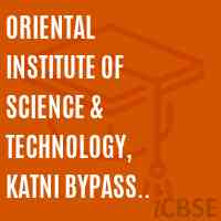 Oriental Institute of Science & Technology, Katni Bypass Road, Village Andhua, Jabalpur -482001 Logo