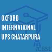 Oxford International Ups Chatarpura Middle School Logo