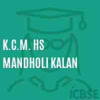 K.C.M. Hs Mandholi Kalan Senior Secondary School Logo