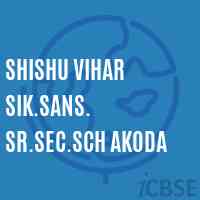 Shishu Vihar Sik.Sans. Sr.Sec.Sch Akoda Senior Secondary School Logo