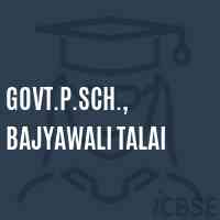 Govt.P.Sch., Bajyawali Talai Primary School Logo