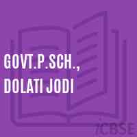 Govt.P.Sch., Dolati Jodi Primary School Logo