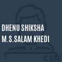 Dhenu Shiksha M.S.Salam Khedi Middle School Logo