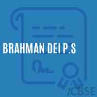 Brahman Dei P.S Primary School Logo