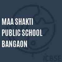 Maa Shakti Public School Bangaon Logo