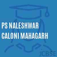 Ps Naleshwar Caloni Mahagarh Primary School Logo