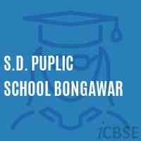 S.D. Puplic School Bongawar Logo