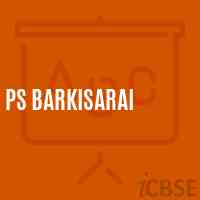 Ps Barkisarai Primary School Logo
