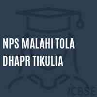 Nps Malahi Tola Dhapr Tikulia Primary School Logo