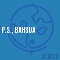 P.S., Bahsua Primary School Logo