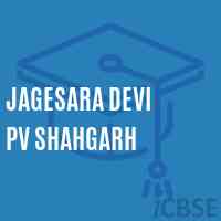 Jagesara Devi Pv Shahgarh Primary School Logo