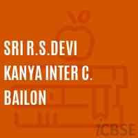 Sri R.S.Devi Kanya Inter C. Bailon High School Logo