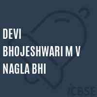 Devi Bhojeshwari M V Nagla Bhi Middle School Logo