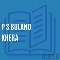 P S Buland Khera Primary School Logo