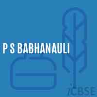 P S Babhanauli Primary School Logo
