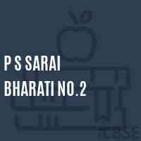 P S Sarai Bharati No.2 Primary School Logo