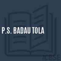 P.S. Badau Tola Primary School Logo