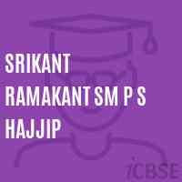 Srikant Ramakant Sm P S Hajjip Primary School Logo