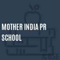 Mother India Pr School Logo