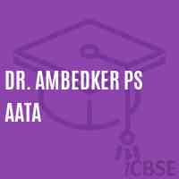 Dr. Ambedker Ps Aata Primary School Logo