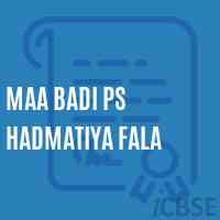 Maa Badi Ps Hadmatiya Fala Primary School Logo