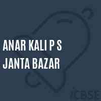 Anar Kali P S Janta Bazar Primary School Logo